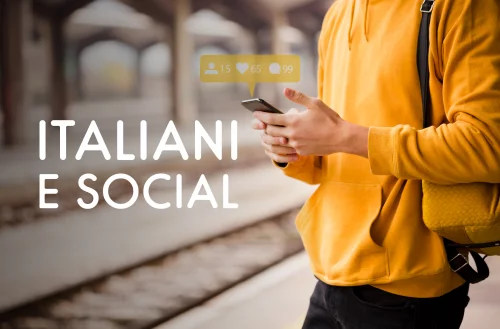 Italiani e utilizzo dei social: in aumento gli utenti attivi!