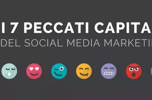 I 7 peccati capitali del social media marketing